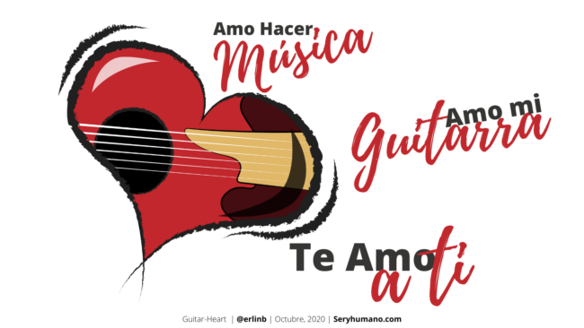 Guitar-Heart | @erlinb | Octubre, 2020 | Seryhumano.com