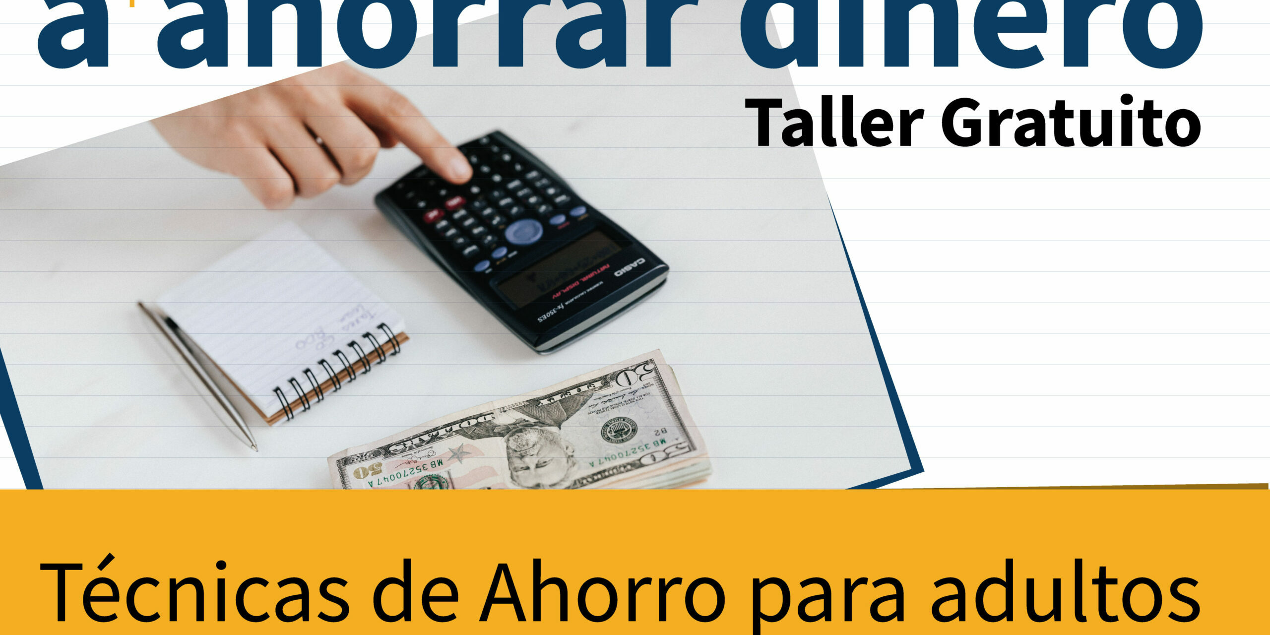 Curso en Línea: «Técnicas de Ahorro para adultos» Curso en Línea: "Técnicas de Ahorro para adultos"